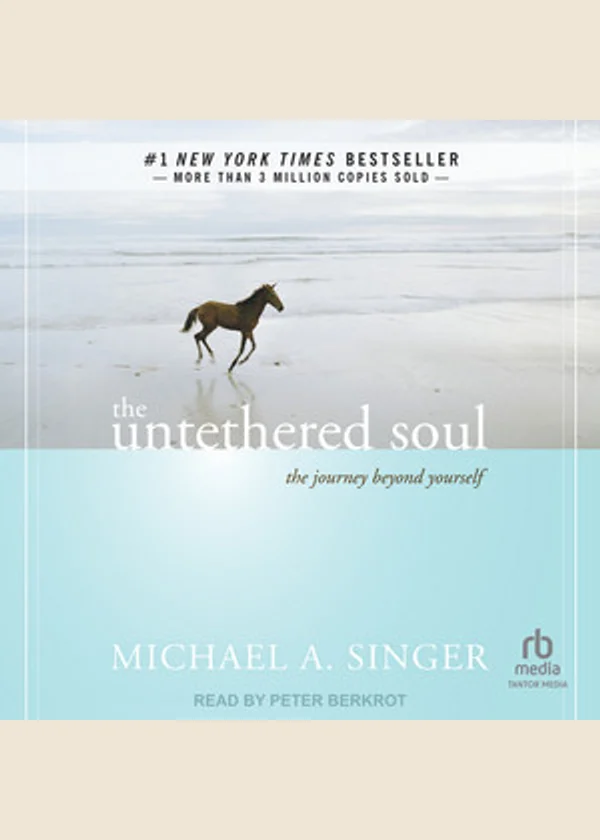 The Untethered Soul
